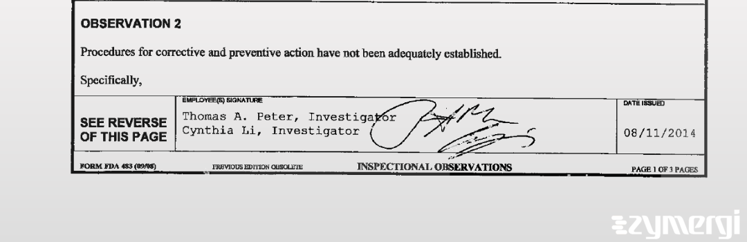 Thomas A. Peter FDA Investigator Medical Device Specialist Cynthia Li FDA Investigator Cynthia L. Aycock FDA Investigator 