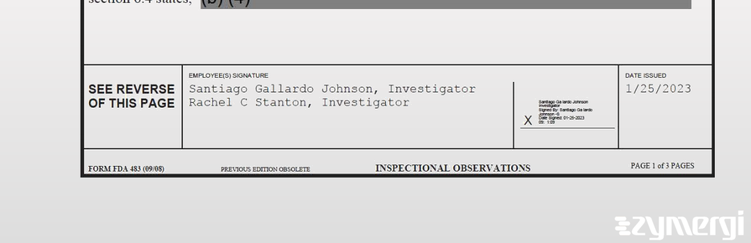 Santiago Gallardo Johnson FDA Investigator Rachel C. Stanton FDA Investigator