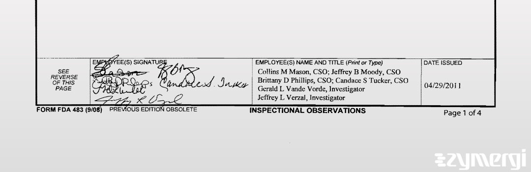 Brittany D. Terhar FDA Investigator Collins M. Mason FDA Investigator Candace S. Tucker FDA Investigator Jeffrey B. Moody FDA Investigator cntrctmntr Mathur FDA Investigator 