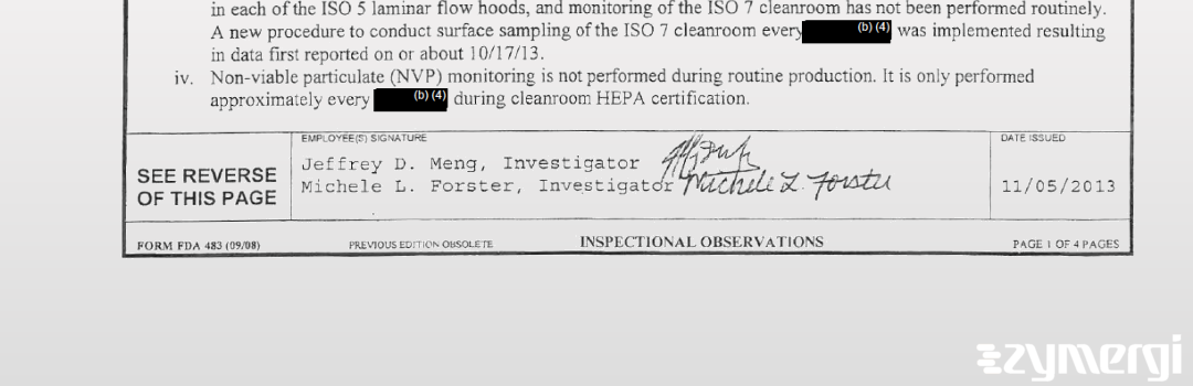 Jeffrey D. Meng FDA Investigator Michele L. Forster FDA Investigator