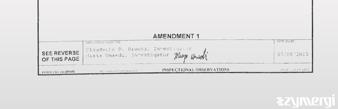 Miaja Umaedi FDA Investigator Claudette D. Brooks FDA Investigator 
