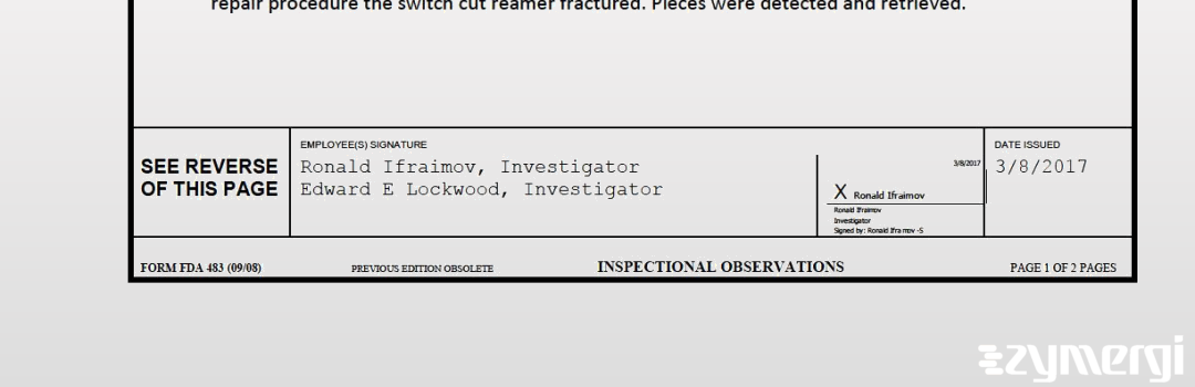 Edward E. Lockwood FDA Investigator Ronald Ifraimov FDA Investigator 