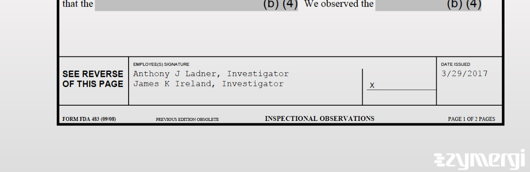 Anthony J. Ladner FDA Investigator James K. Ireland FDA Investigator