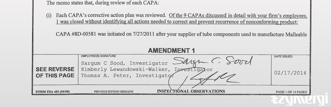 Thomas A. Peter FDA Investigator Medical Device Specialist Kimberly Lewandowski-Walker FDA Investigator Sargum C. Sood FDA Investigator 