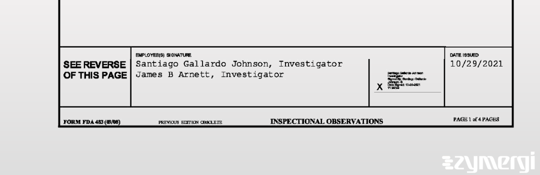 Santiago Gallardo Johnson FDA Investigator James B. Arnett FDA Investigator 