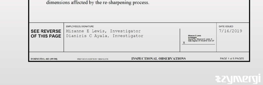 Mizanne E. Lewis FDA Investigator Dianiris C. Ayala FDA Investigator 