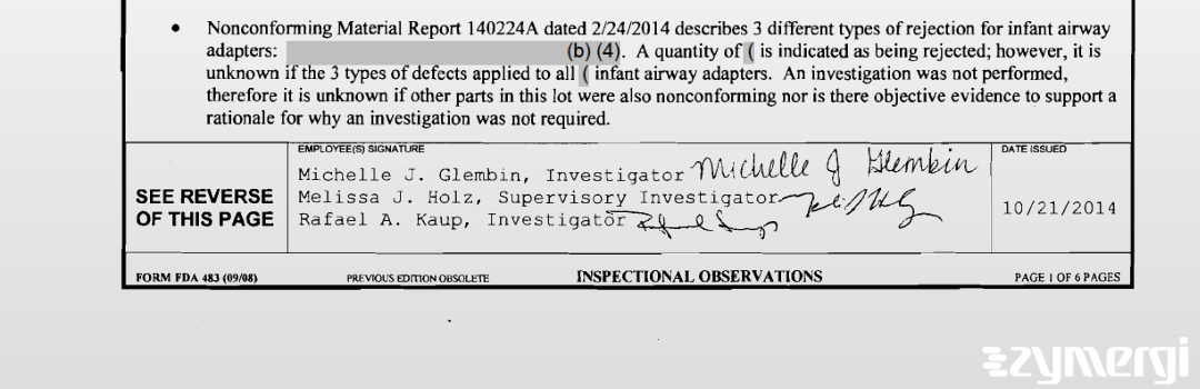 Michelle J. Glembin FDA Investigator Rafael A. Kaup FDA Investigator 