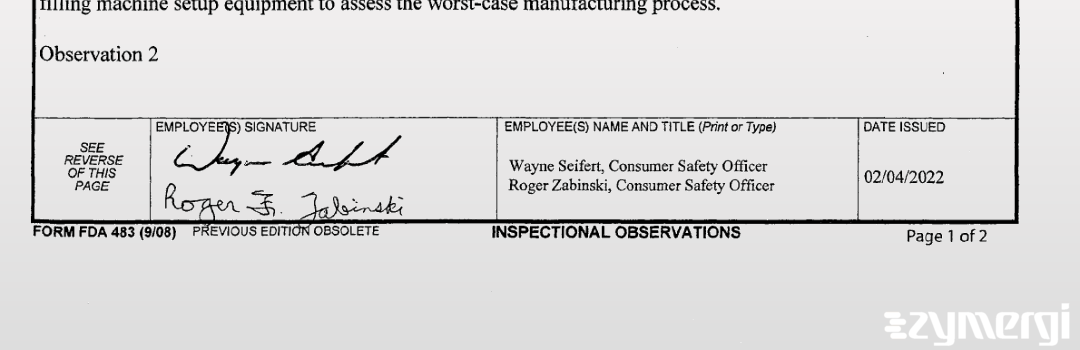 Wayne E. Seifert FDA Investigator Roger F. Zabinski FDA Investigator