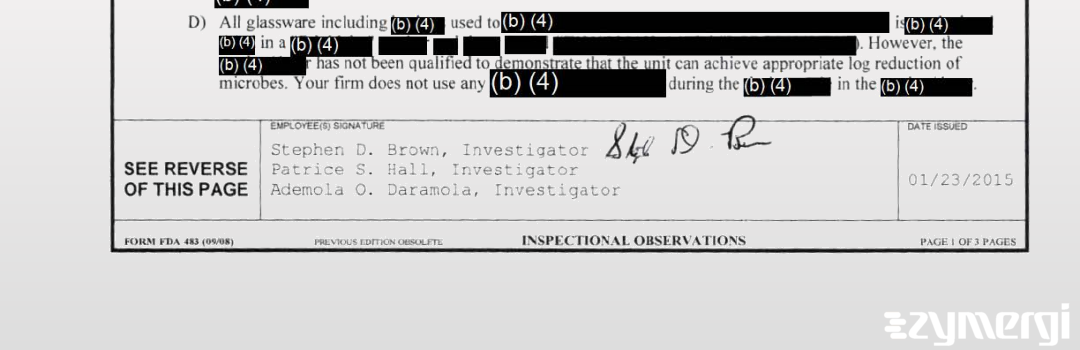 Stephen D. Brown FDA Investigator Ademola O. Daramola FDA Investigator Patrice S. Hall FDA Investigator