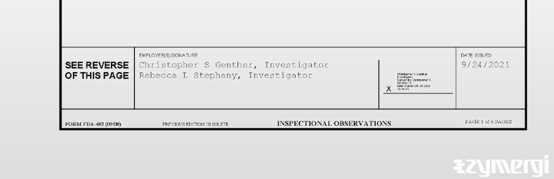 Rebecca L. Stephany FDA Investigator Christopher S. Genther FDA Investigator