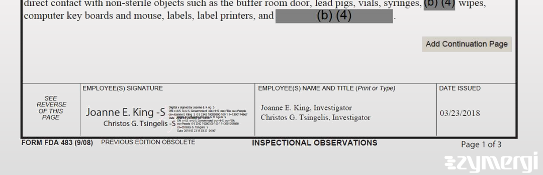 Joanne E. King FDA Investigator Christos G. Tsingelis FDA Investigator