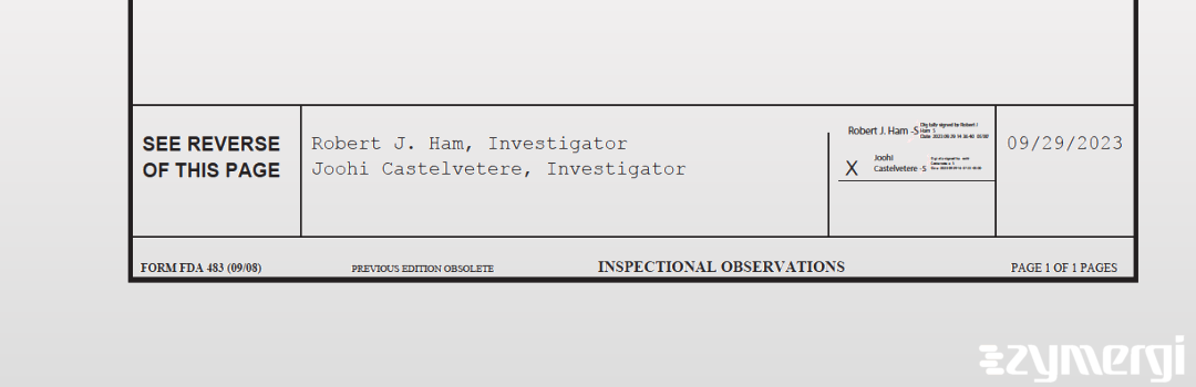 Robert J. Ham FDA Investigator Joohi Castelvetere FDA Investigator 